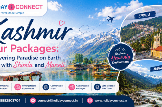 Kashmir Tour Packages: Discovering Paradise on Earth Along with Shimla and Manali